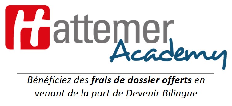 Hattemer Academy : bénéficiez des frais de dossier offerts en venant de la part de Devenir Bilingue