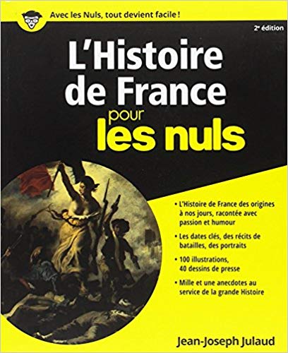 Découvrez l'ouvrage L'Histoire de France pour les Nuls