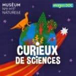 Podcast Curieux de sciences, par Images Doc et le Muséum d'Histoire naturelle