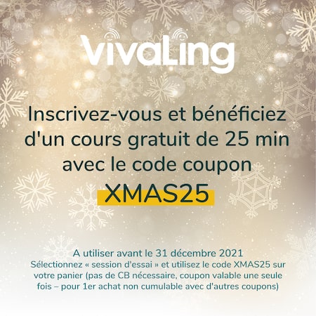 Un cours gratuit de 25 min avec le code coupon VivaLing pour Noël 2021