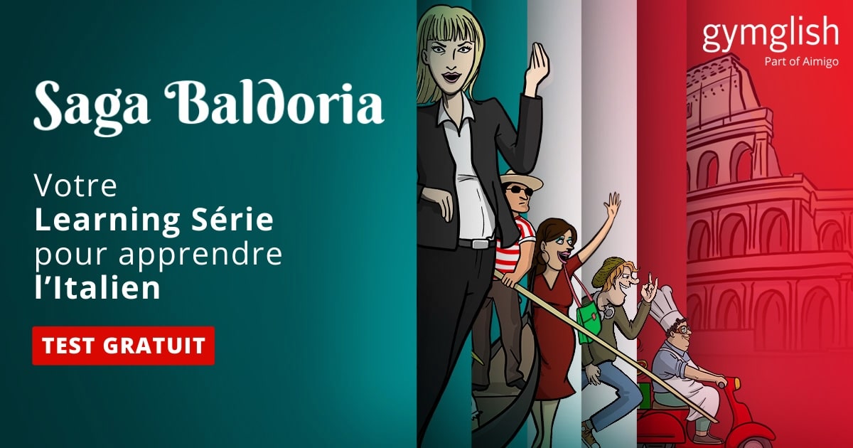 Test gratuit sur votre learning série pour apprendre l'italien Notre avis sur Saga Baldoria, votre learning série pour apprendre l'italien