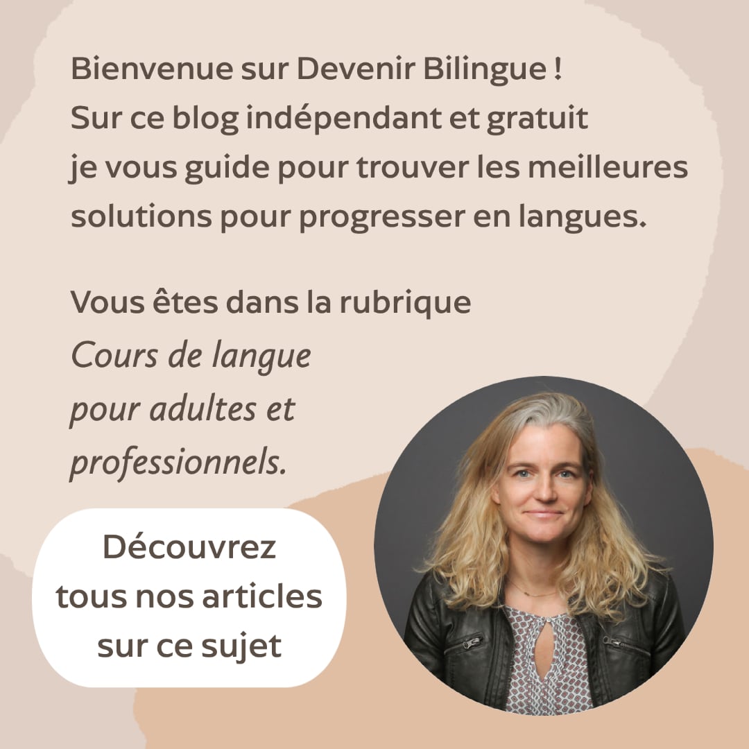 Bienvenue sur mon blog! Vous êtes dans la rubrique Cours de langue pour adultes et professionnels, découvrez tous nos articles sur ce sujet.
