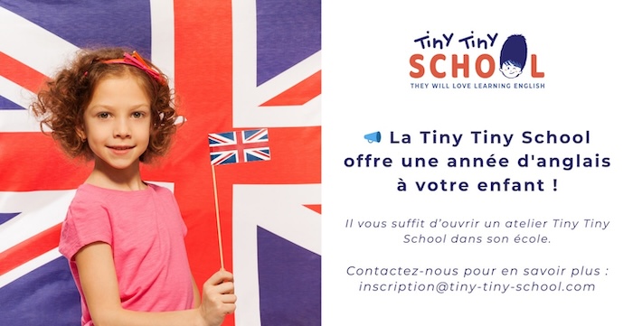 La Tiny Tiny School offre une année d'anglais à votre enfant lorsque vous organisez un atelier à son école.